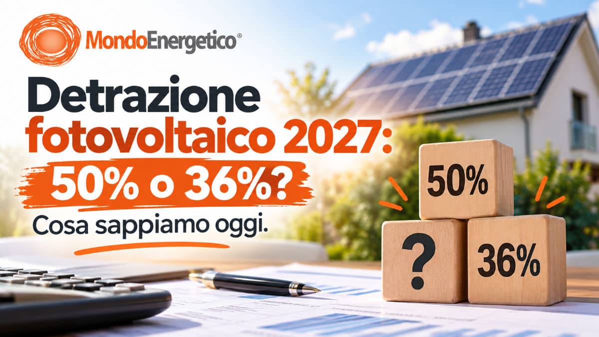 Detrazione fotovoltaico 2027 su un impianto residenziale in provincia di Teramo e Ascoli Piceno